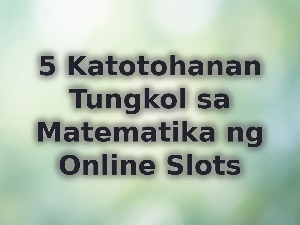 Matematika ng slots